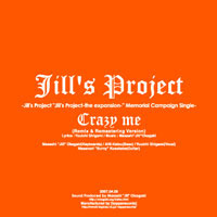 Crazy me -Remix＆Remaster Version- | Jill's Project