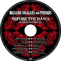 BEFORE THE DAWN -SCARLET FANTASIA XIX- TYPE-B | Masashi Okagaki and Friends