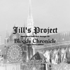 Bloody Chronicle Experiment Edition | Jill's Project