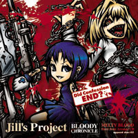 Bloody Chronicle -append disc:02- (通常盤) | Jill's Project