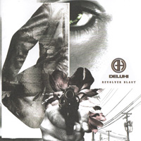 DELUHI 『REVOLVER BLAST(CD+DVD)』(BMCD-009)