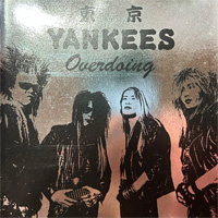 東京YANKEES 『Overdoing(通常盤)』(EXC-009)