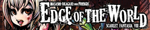 Masashi Okagaki＆Friends『Edge Of The World SCARLET FANTASIA VIII』
